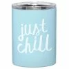 Slant Just Chill Tumbler