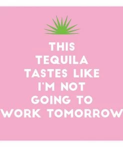 Wanderlust By Abby NEW Beverage Napkins - Tequila Tomorrow