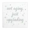 Wanderlust By Abby NEW Not Aging Just Upgrading Napkins 2 Wanderlust By Abby NEW Not Aging Just Upgrading Napkins