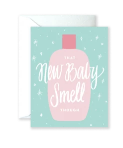 Wanderlust By Abby New Baby Smell Greeting Card