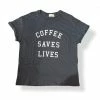 Wanderlust By Abby Coffee Saves Lives Tee NEW