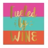 Wanderlust By Abby NEW Fueled By Wine Napkins